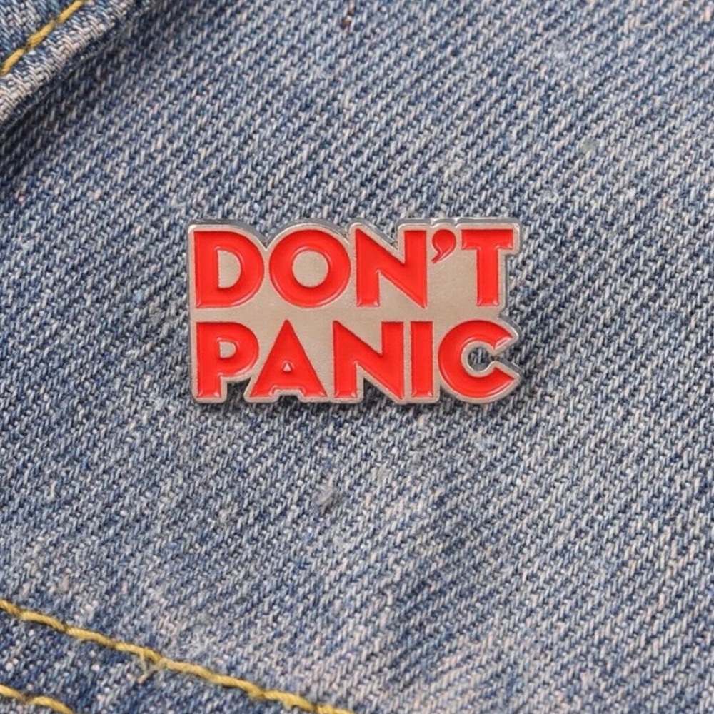 NEW| Don't Panic Enamel Silver Pin Funny Brooch Lapel Pin